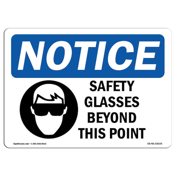 OSHA, Safety Glasses Beyond This Point With Symbol, 18in X 12in Rigid Plastic, OS-NS-P-1218-L-18166